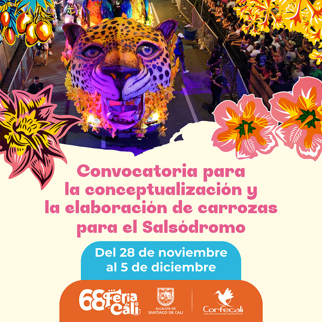 Convocatoria para conceptualización y diseño de elaboración de escenografía para Carrozas del Salsódromo 2025.