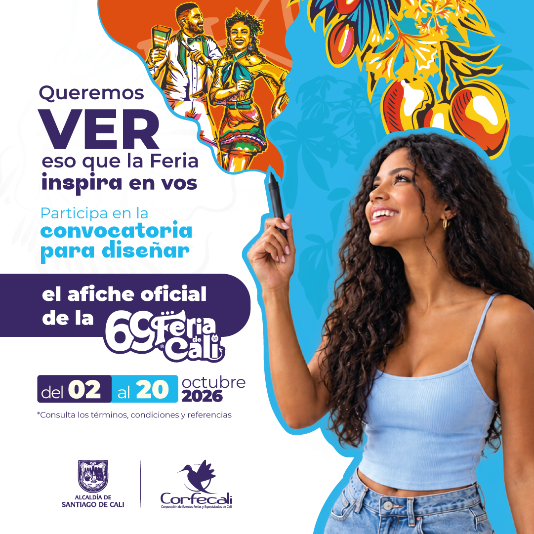 La 69 Feria de Cali se construye entre todos: abierta convocatoria para su afiche oficial